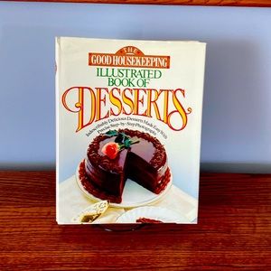 The Good Housekeeping Illustrated Book of Desserts